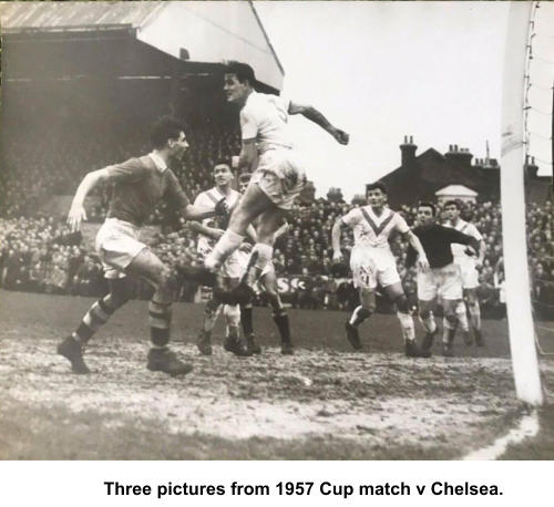 Three pictures from 1957 Cup match v Chelsea.