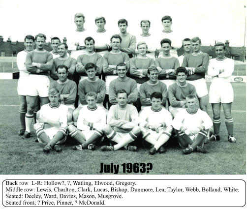 Back row  L-R: Hollow?, ?, Watling, Elwood, Gregory. Middle row: Lewis, Charlton, Clark, Lucas, Bishop, Dunmore, Lea, Taylor, Webb, Bolland, White. Seated: Deeley, Ward, Davies, Mason, Musgrove. Seated front; ? Price, Pinner, ? McDonald. July 1963?